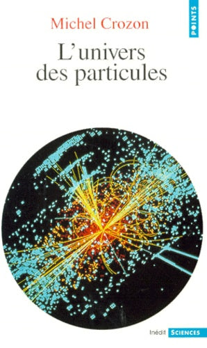L'univers des particules