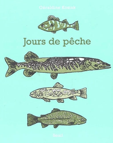 Jours de pêche