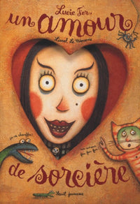 Lucie Fer : Un amour de sorcière