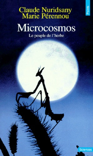 Microcosmos. Le Peuple de l'herbe