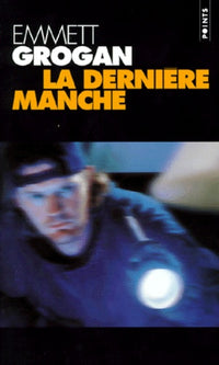 la dernière manche