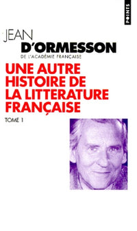 Une autre histoire de la littérature française, tome 1