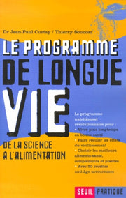 Le programme de longue vie. De la science à l'alimentation