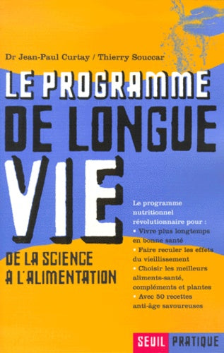 Le programme de longue vie. De la science à l'alimentation