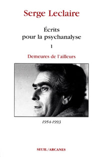 Ecrits pour la psychanalyse