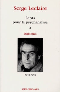 Ecrits pour la psychanalyse T.2
