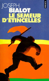 Le semeur d'étincelles