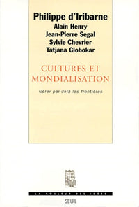Cultures et Mondialisation. Gérer par-delà les frontières