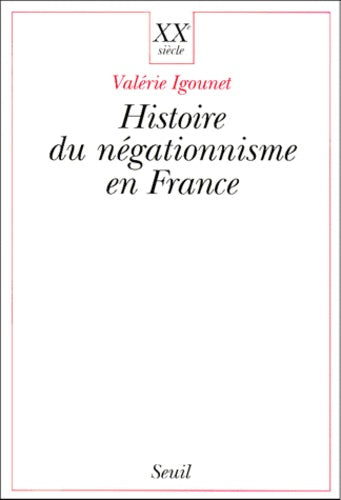 Histoire du négationnisme en France