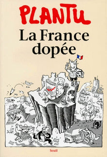 La France dopée