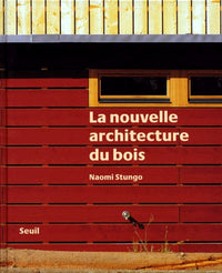 La nouvelle architecture du bois