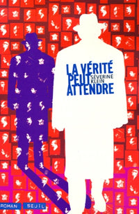La Vérité peut attendre