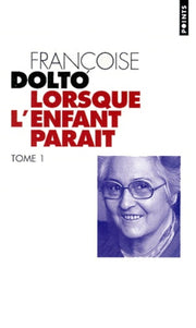 Lorsque l'enfant paraît