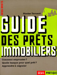 Le guide des prêts immobiliers