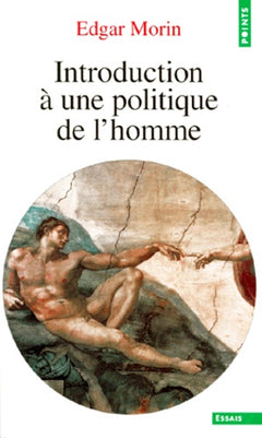 Introduction à une politique de l'homme
