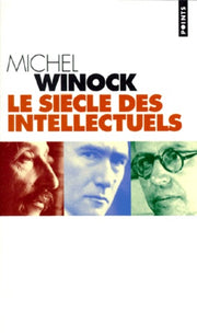 Le siècle des intellectuels