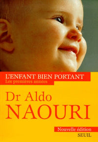 L'enfant bien portant. De 0 à 2 ans