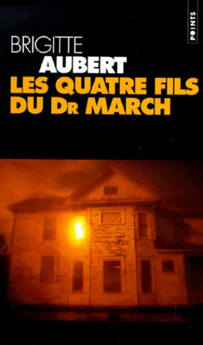 Les quatre fils du Dr March