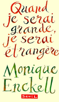 Quand je serai grande, je serai étrangère