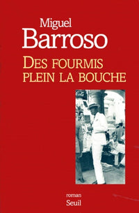 Des fourmis plein la bouche