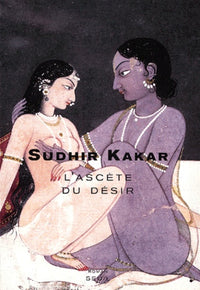 L'ascète du désir