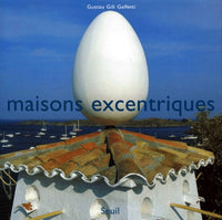 Maisons excentriques
