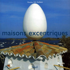 Maisons excentriques