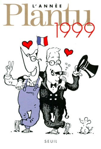 L'Année Plantu 1999