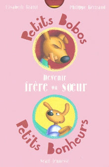 Petits bobos petits bonheurs