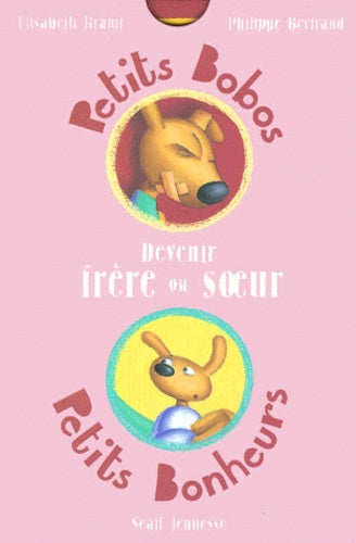 Petits bobos petits bonheurs