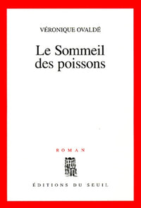 Le Sommeil des poissons