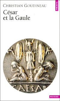 César et la Gaule