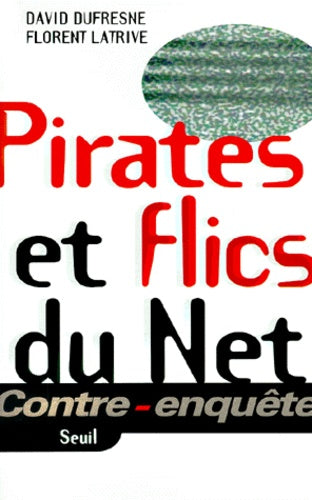 Pirates et flics du net