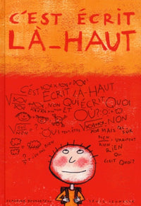 C'est écrit là-haut