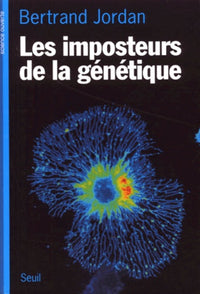 Les Imposteurs de la génétique