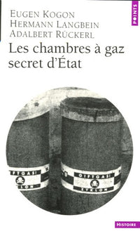 Les Chambres à gaz, secret d'Etat