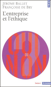 L'Entreprise Et L'Ethique