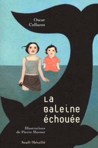 La baleine échouée