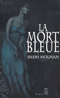 La Mort Bleue