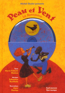 Peau et vent : la rencontre