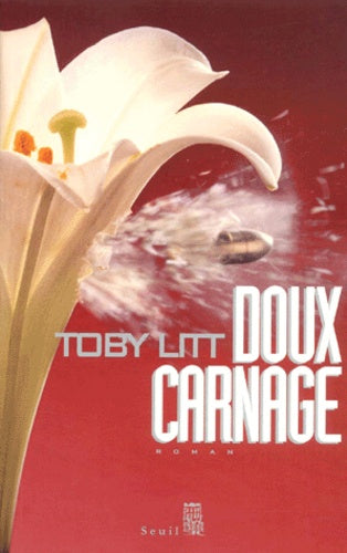 Doux carnage