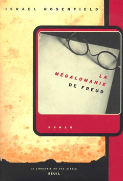 La mégalomanie de Freud
