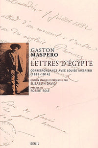Lettres d'Egypte. Correspondance avec Louise Maspero