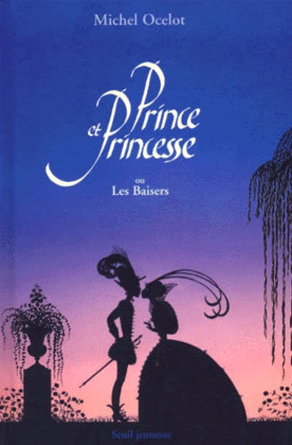 Prince et Princesse ou Les Baisers