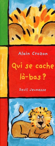 Qui se cache là-bas ?