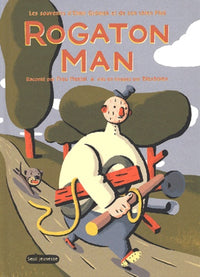 Rogaton Man. Les souvenirs d'Elmir Grömek et de son chien Pikü