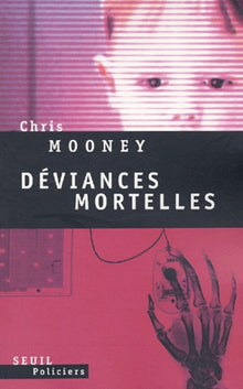 Déviances mortelles