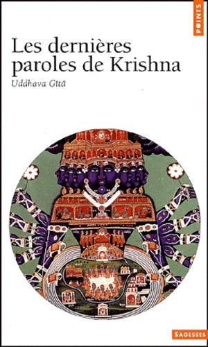 Dernières paroles de Krishna. Uddhava Gita