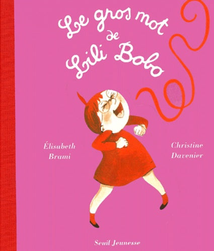 Le gros mot de Lili Bobo