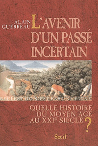 L'avenir d'un passé incertain